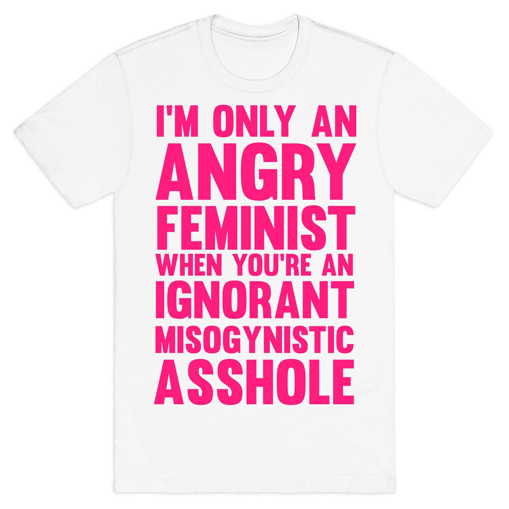 Angry Feminist T-Shirt Hoodie, Sweatshirt | CoreVibeTees.com (Image 2)
