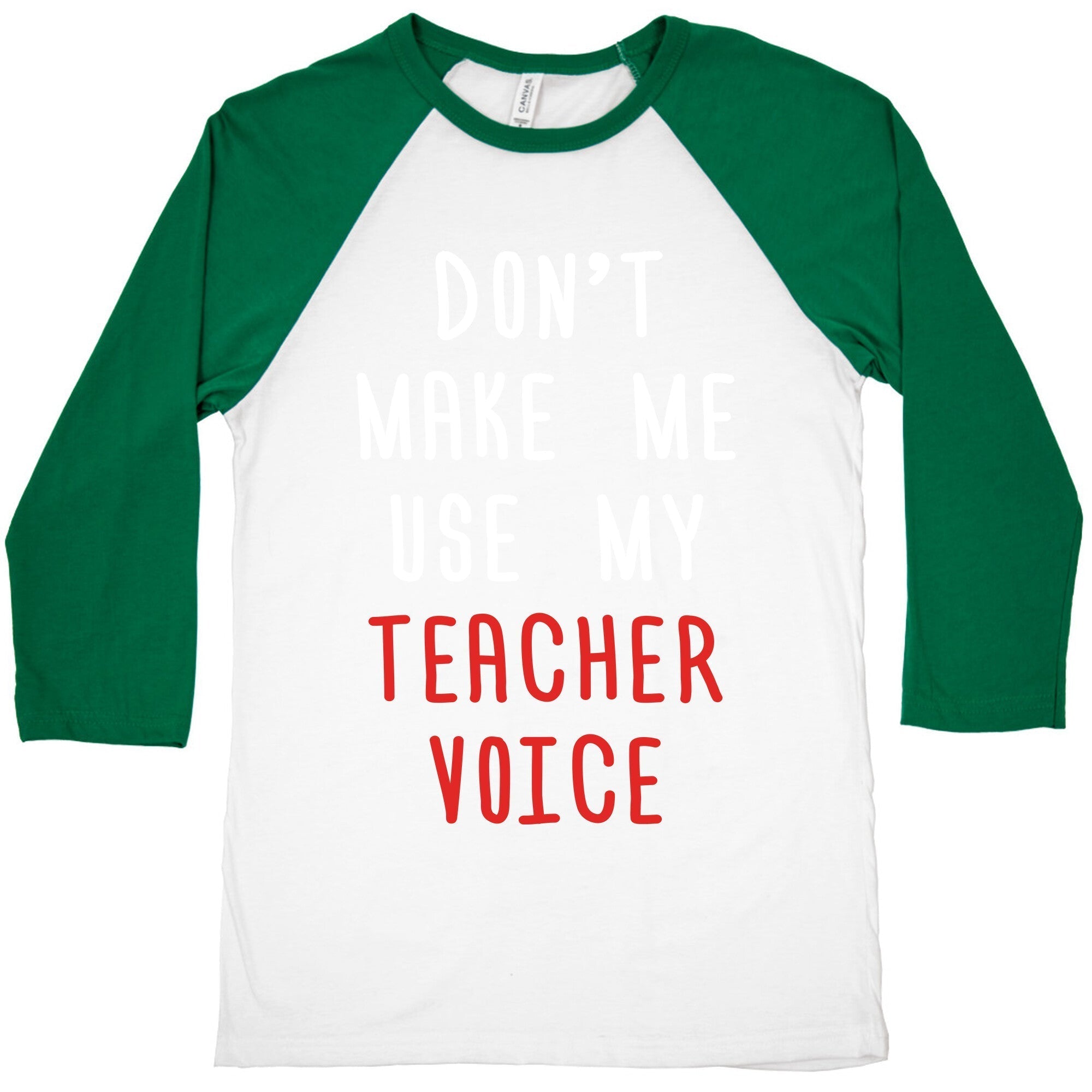 Don't Make Me Use My Teacher Voice Baseball Tee Hoodie, Sweatshirt | CoreVibeTees.com (Image 3)