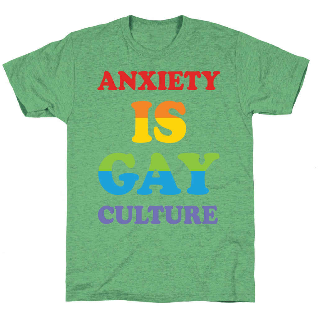 Anxiety Is Gay Culture Unisex Triblend Tee Hoodie, Sweatshirt | CoreVibeTees.com (Image 2)