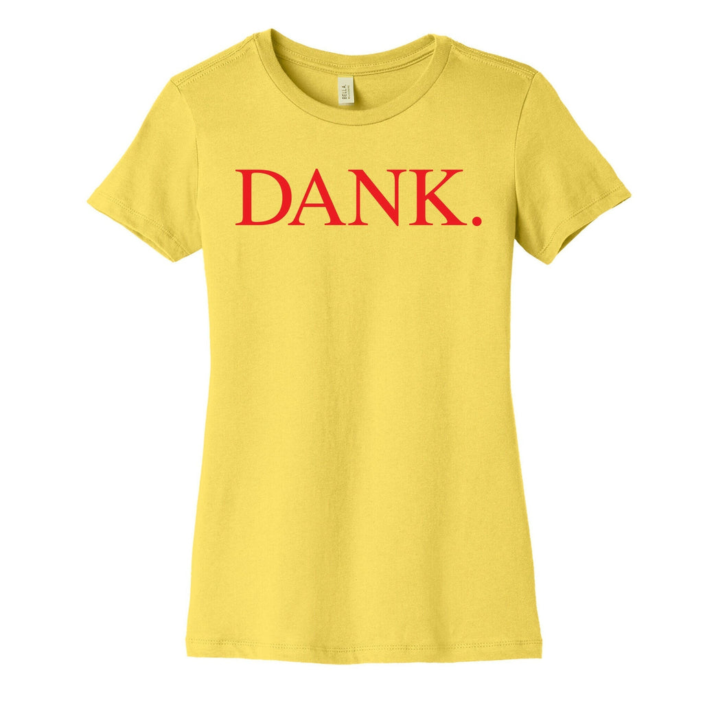 DANK. (DAMN. Parody) Women's Cotton Tee Hoodie, Sweatshirt | CoreVibeTees.com (Image 3)