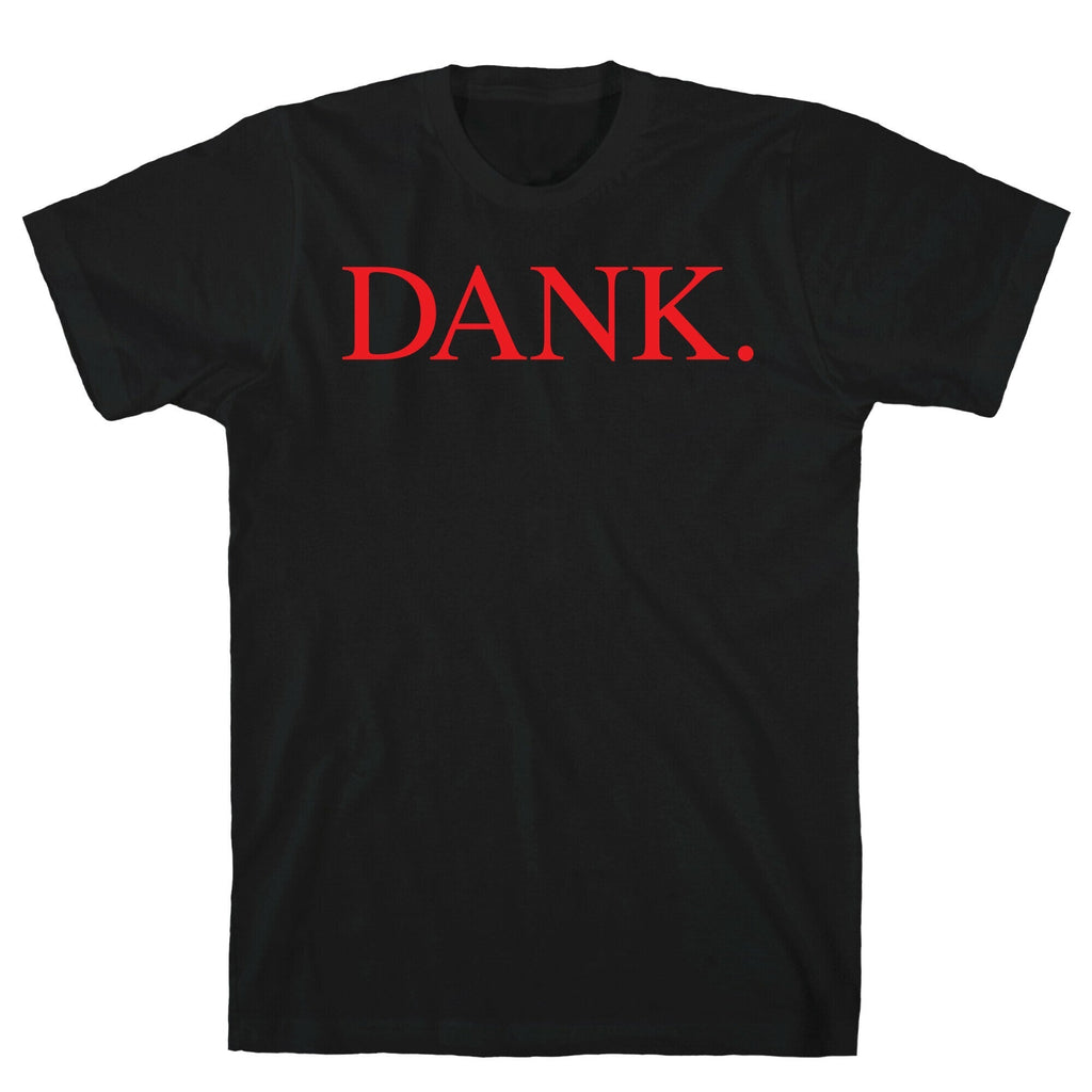 DANK. (DAMN. Parody) T-Shirt Hoodie, Sweatshirt | CoreVibeTees.com (Image 1)