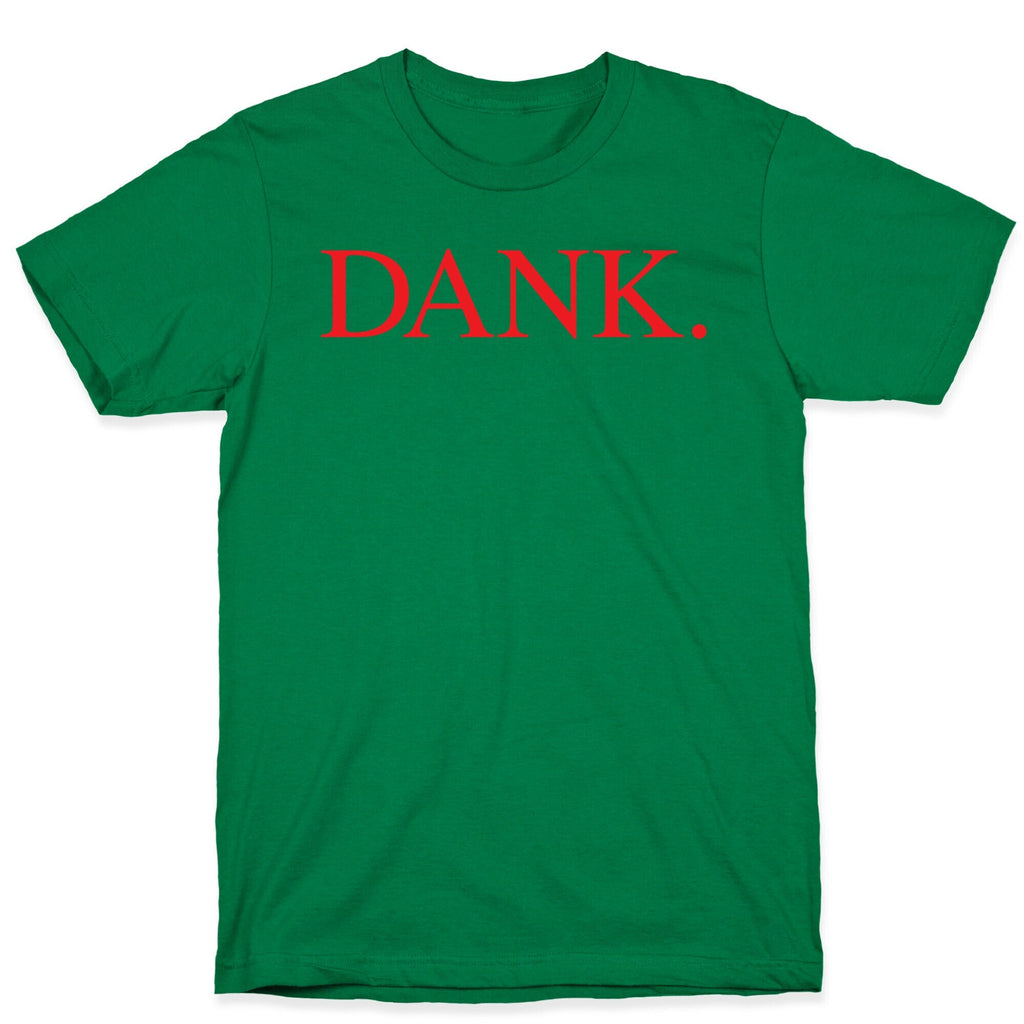 DANK. (DAMN. Parody) T-Shirt Hoodie, Sweatshirt | CoreVibeTees.com (Image 3)