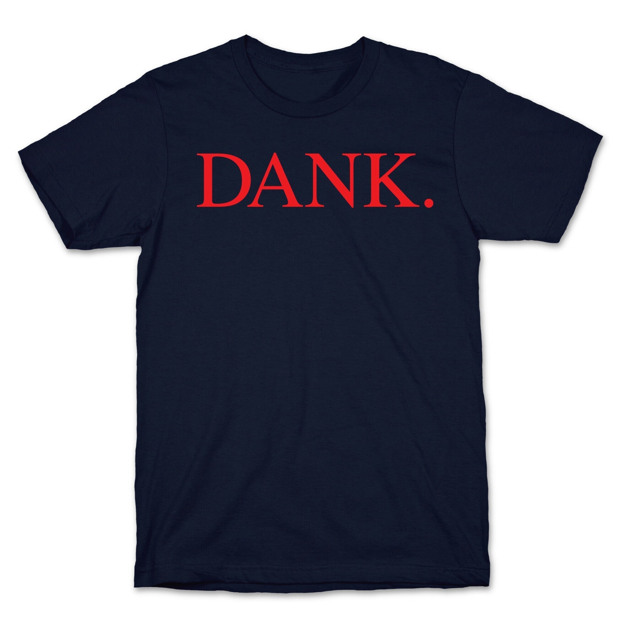 DANK. (DAMN. Parody) T-Shirt Hoodie, Sweatshirt | CoreVibeTees.com (Image 4)