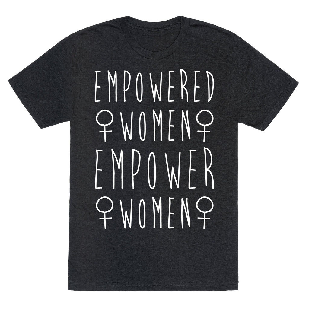 Empowered Women Empower Women White Print Unisex Triblend Tee Hoodie, Sweatshirt | CoreVibeTees.com (Image 1)