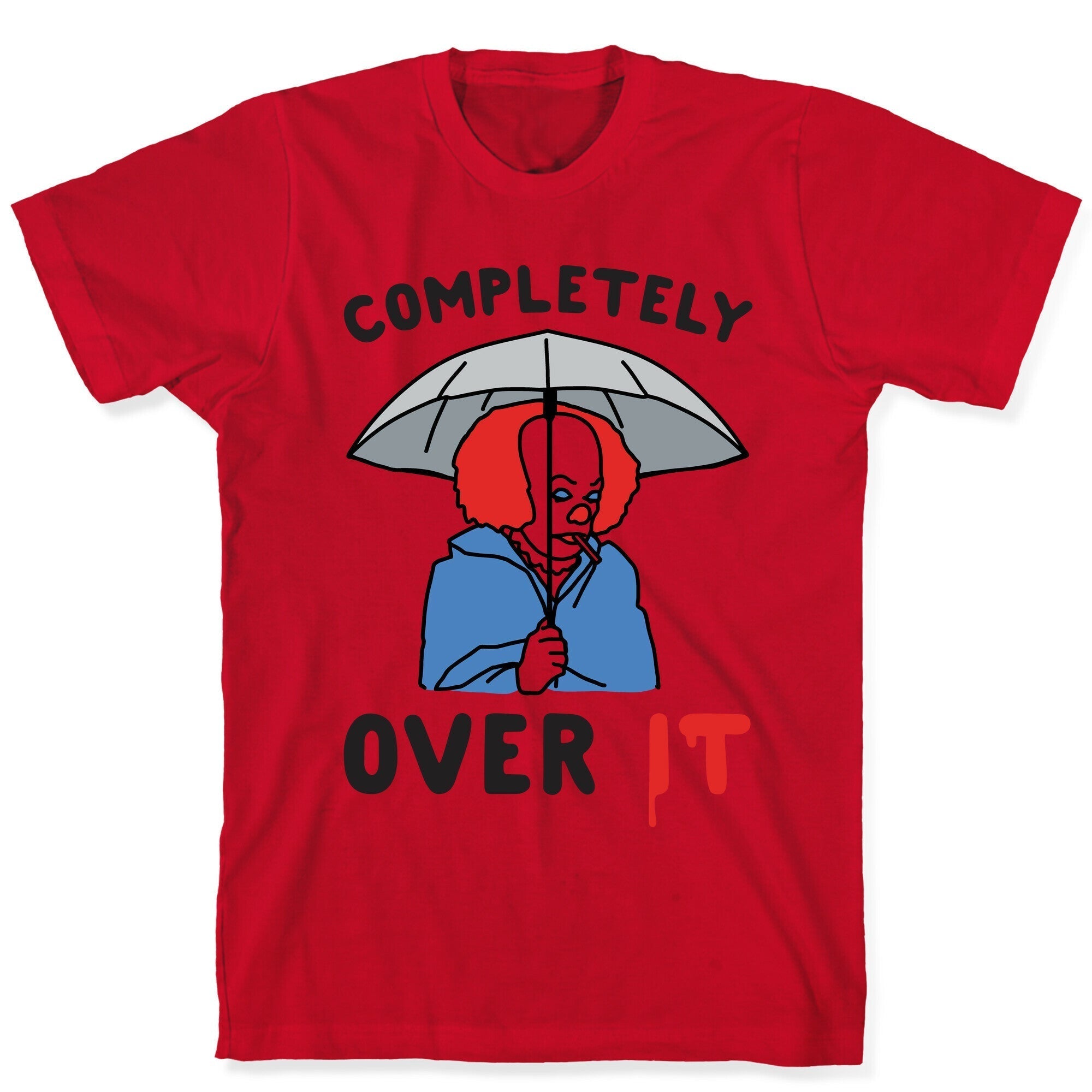 Completely Over It Parody T-Shirt Hoodie, Sweatshirt | CoreVibeTees.com (Image 5)
