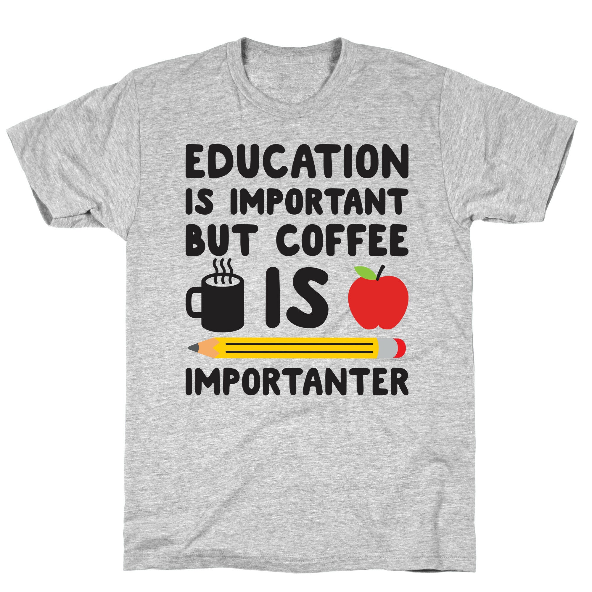 Education Is Important But Coffee Is Importanter T-Shirt Hoodie, Sweatshirt | CoreVibeTees.com (Image 3)