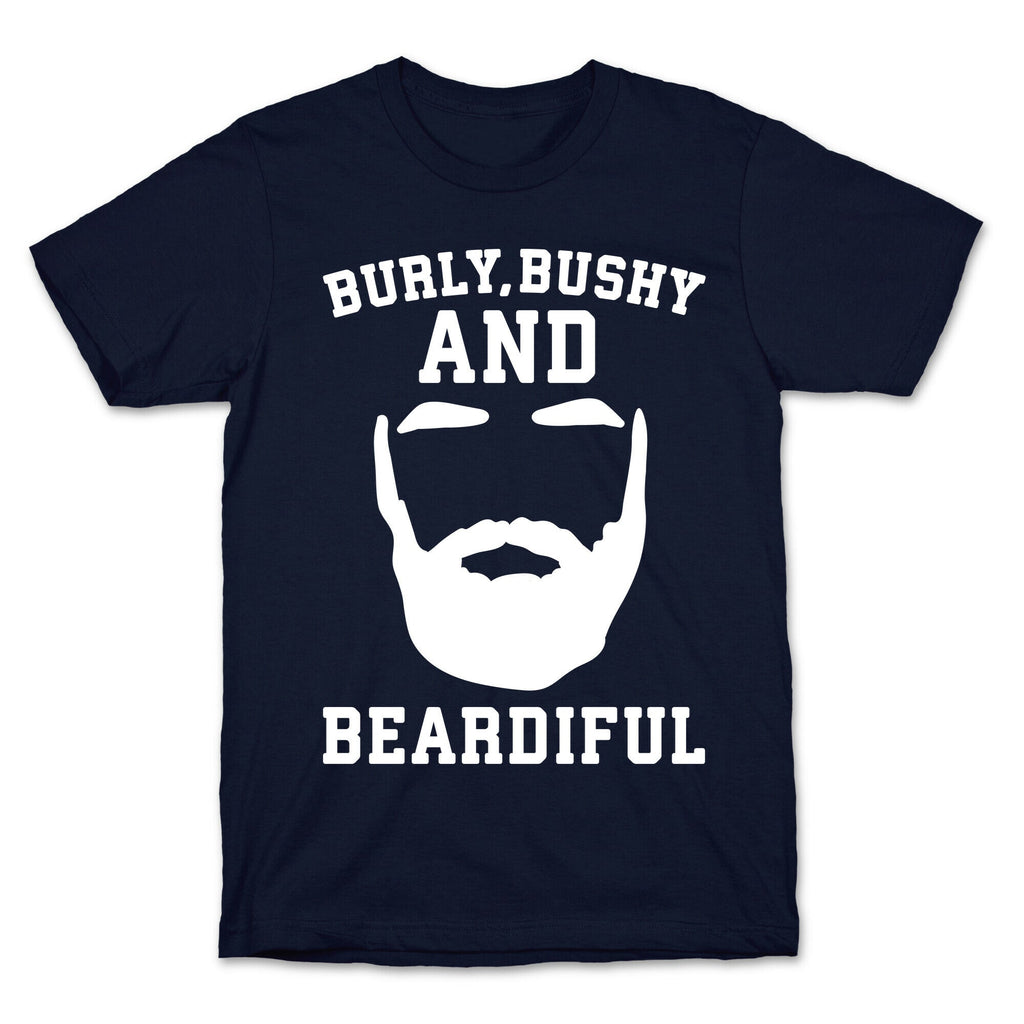 Burly Bushy and Beardiful White Print T-Shirt Hoodie, Sweatshirt | CoreVibeTees.com (Image 4)
