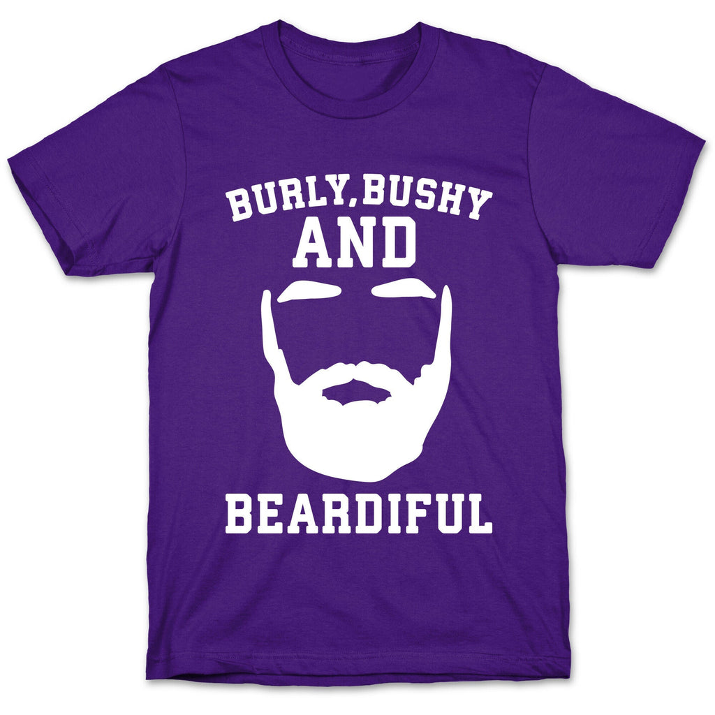 Burly Bushy and Beardiful White Print T-Shirt Hoodie, Sweatshirt | CoreVibeTees.com (Image 5)