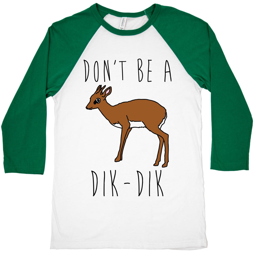 Don't Be A Dik-Dik Baseball Tee Hoodie, Sweatshirt | CoreVibeTees.com (Image 2)