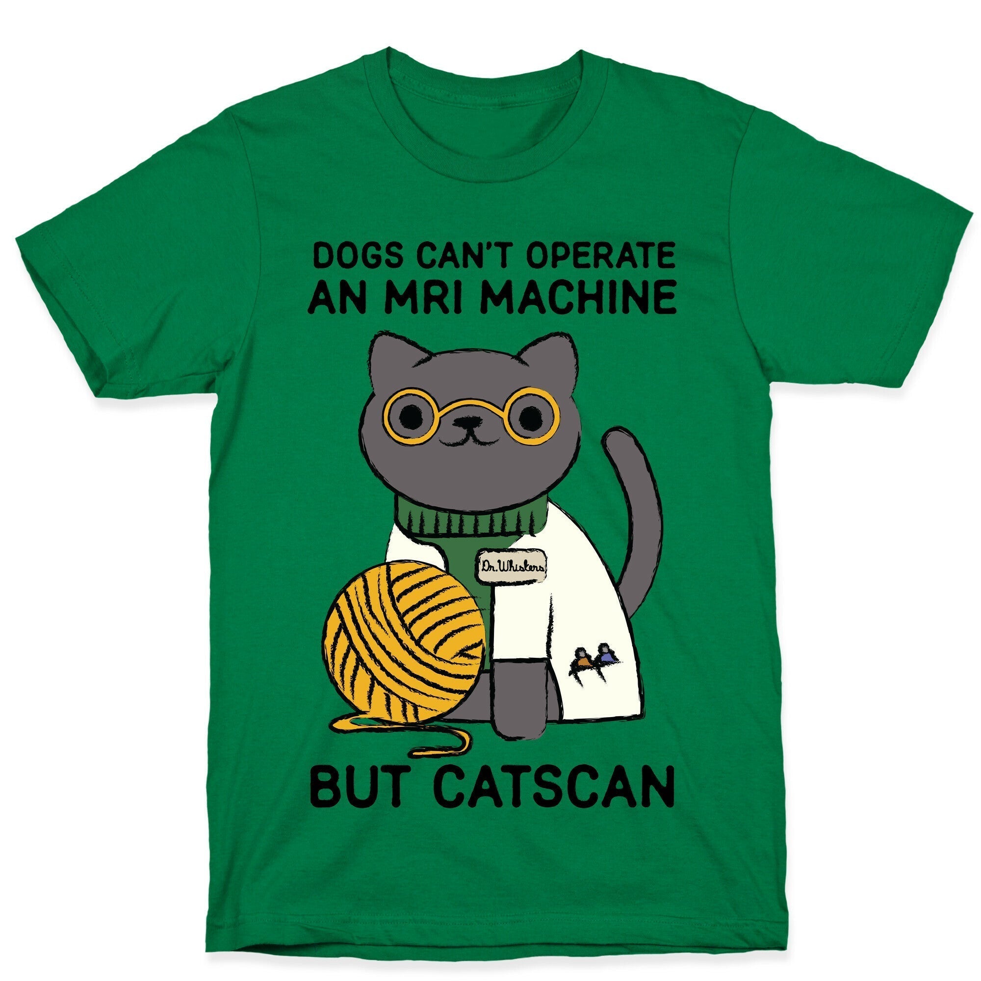 Dogs Can't Operate an MRI Machine T-Shirt Hoodie, Sweatshirt | CoreVibeTees.com (Image 4)