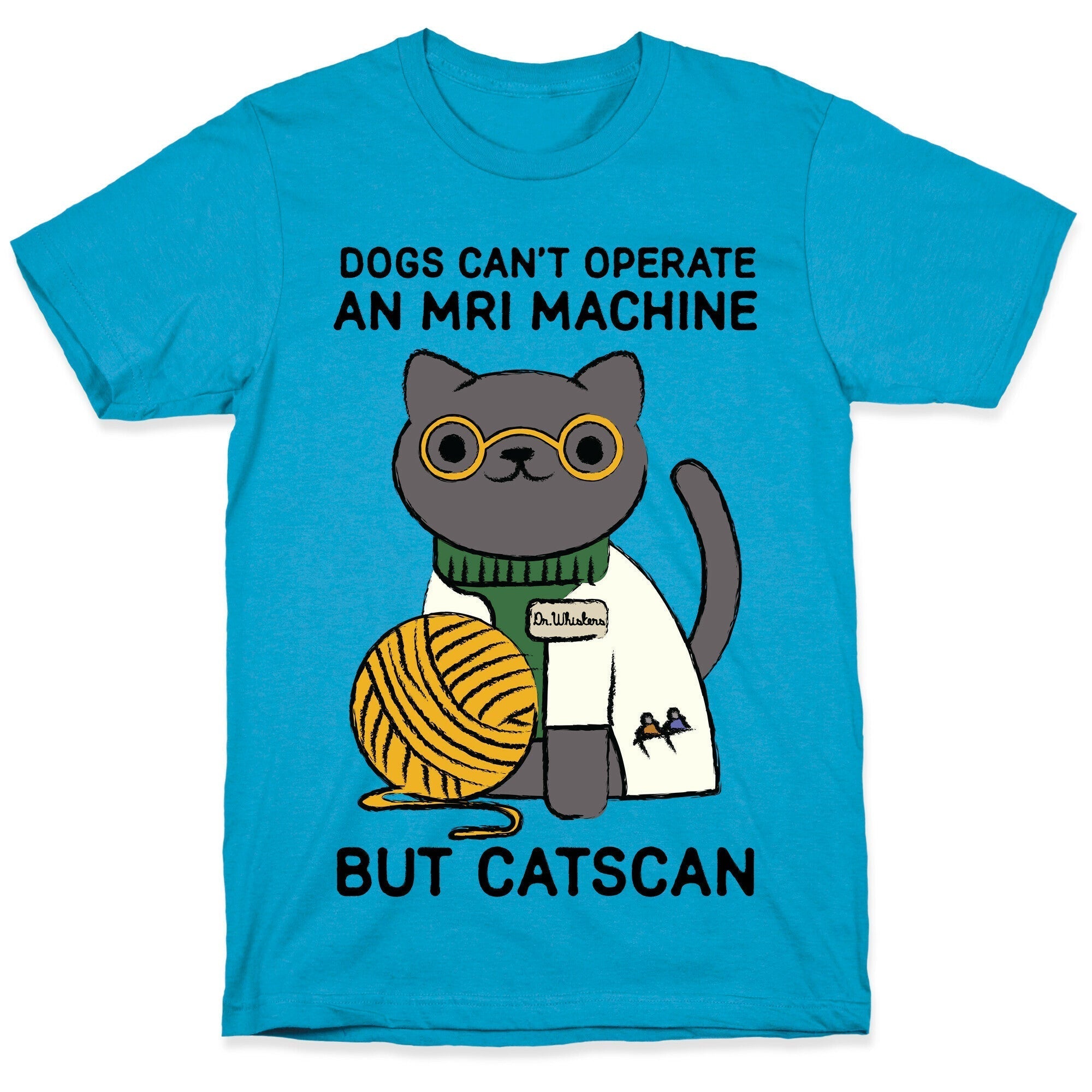 Dogs Can't Operate an MRI Machine Unisex Triblend Tee Hoodie, Sweatshirt | CoreVibeTees.com (Image 5)
