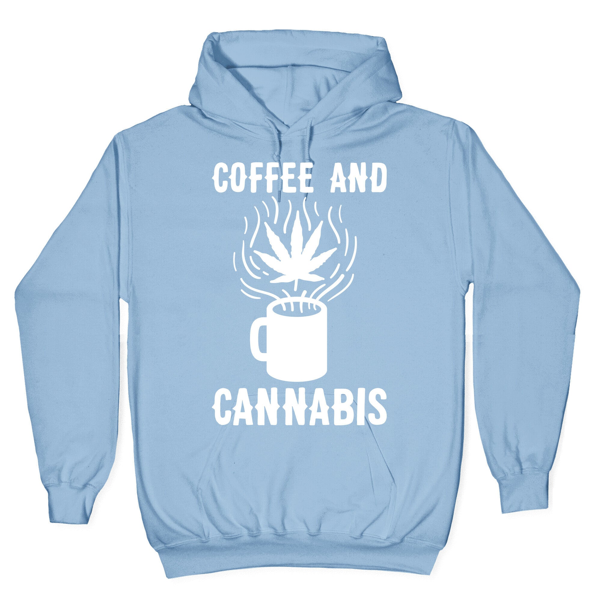 Coffee And Cannabis Hoodie T-Shirts, Sweatshirt | CoreVibeTees.com (Image 4)