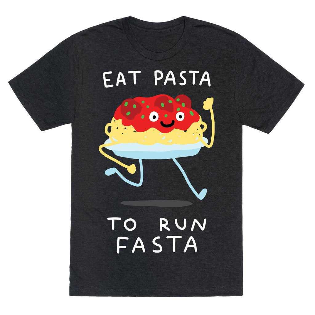 Eat Pasta To Run Fasta Unisex Triblend Tee Hoodie, Sweatshirt | CoreVibeTees.com (Image 1)