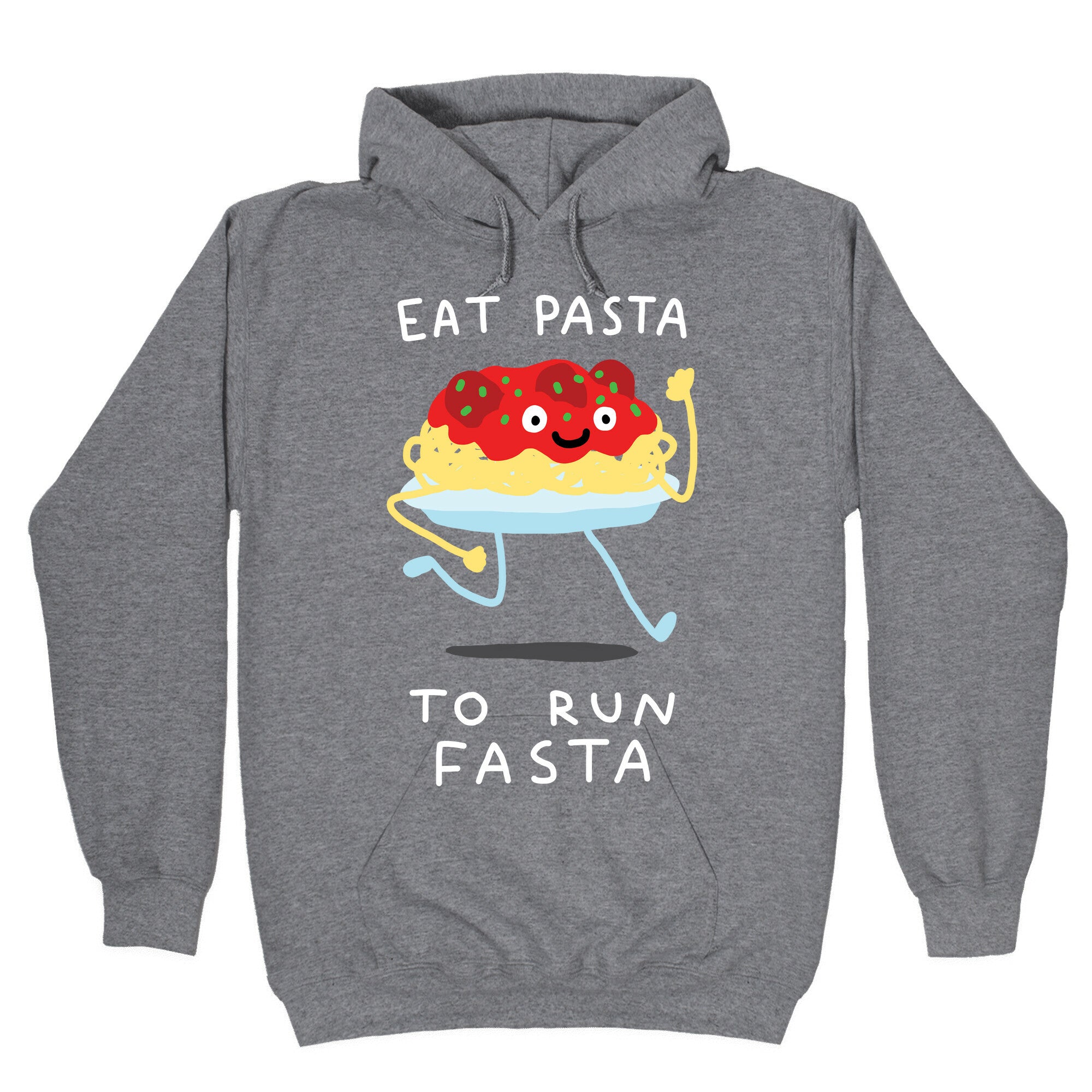 Eat Pasta To Run Fasta Hoodie T-Shirts, Sweatshirt | CoreVibeTees.com (Image 1)