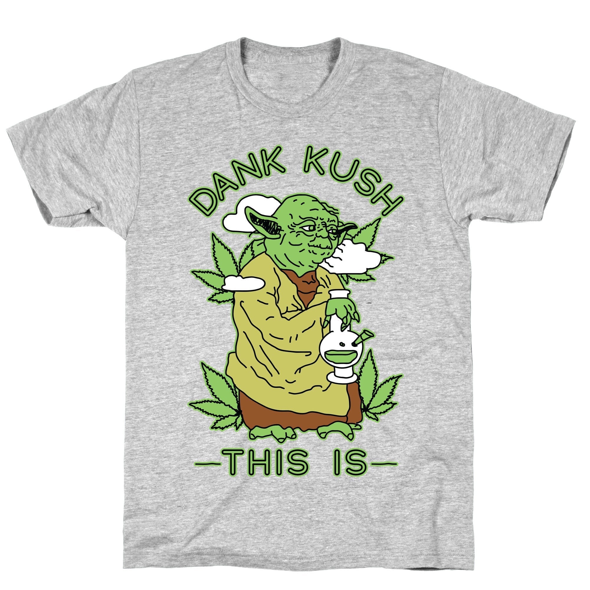 Dank Kush This Is T-Shirt Hoodie, Sweatshirt | CoreVibeTees.com (Image 2)
