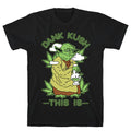 Dank Kush This Is T-Shirt Hoodie, Sweatshirt | CoreVibeTees.com (Image 1)