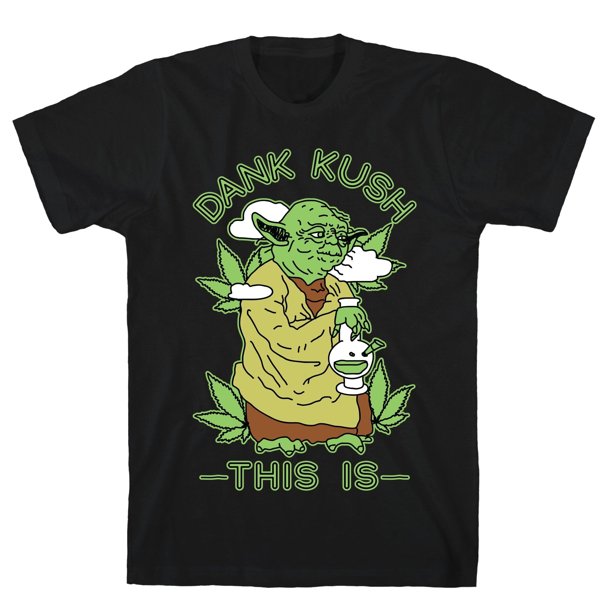 Dank Kush This Is T-Shirt Hoodie, Sweatshirt | CoreVibeTees.com (Image 1)