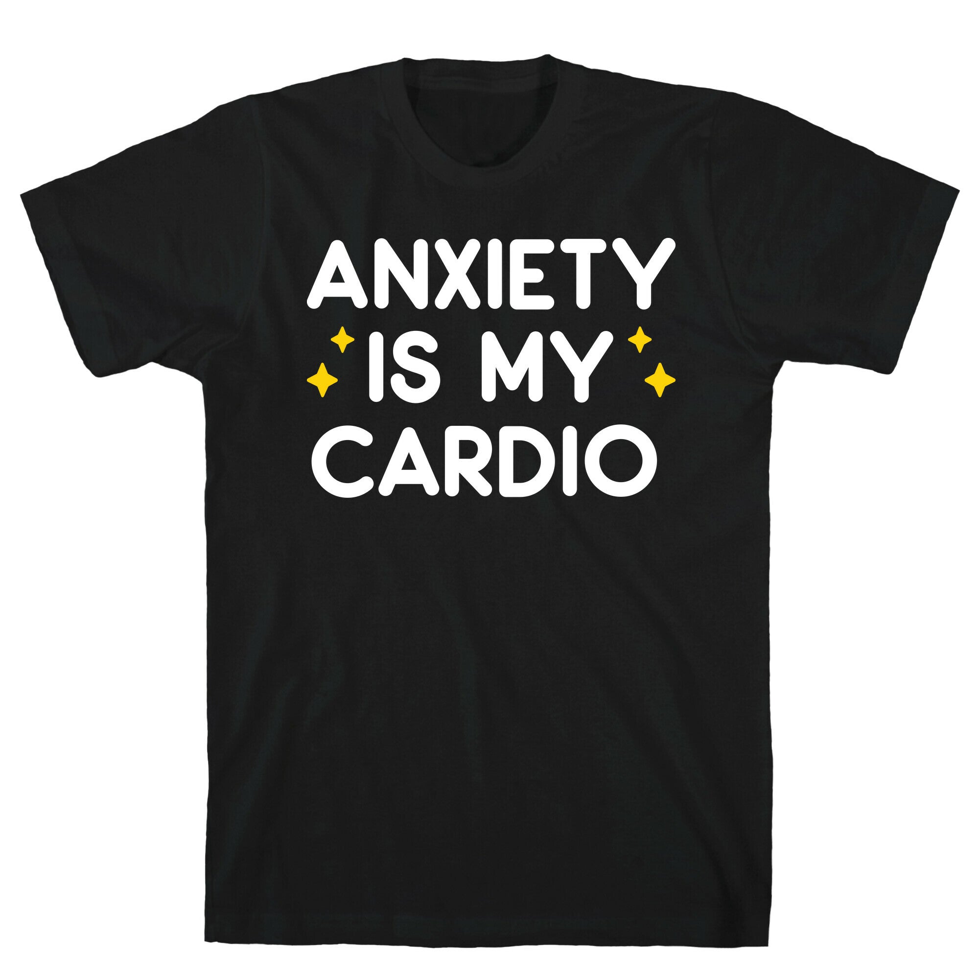 Anxiety Is My Cardio T-Shirt Hoodie, Sweatshirt | CoreVibeTees.com (Image 1)
