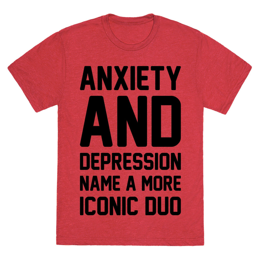 Anxiety and Depression Name A More Iconic Duo Unisex Triblend Tee Hoodie, Sweatshirt | CoreVibeTees.com (Image 3)