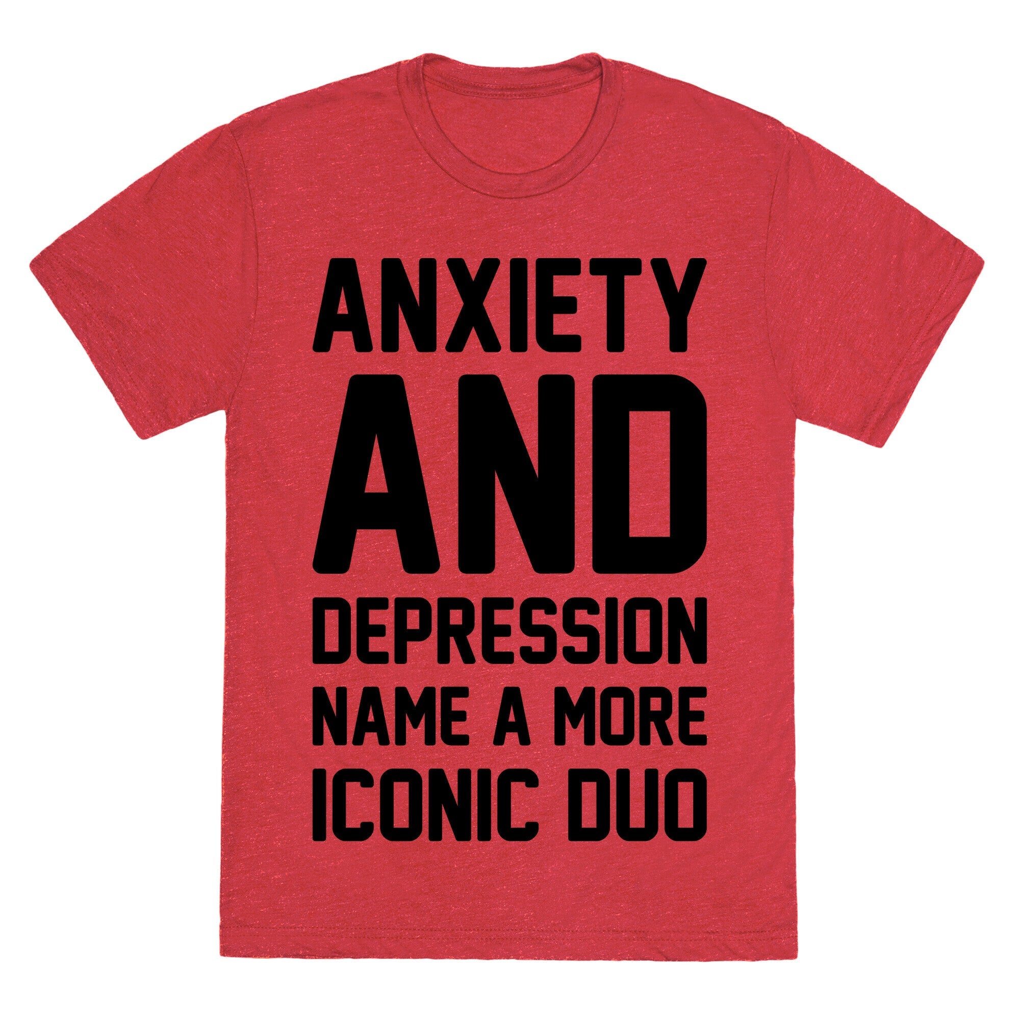 Anxiety and Depression Name A More Iconic Duo Unisex Triblend Tee Hoodie, Sweatshirt | CoreVibeTees.com (Image 3)