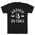 Anxiety And No Chill T-Shirt Hoodie, Sweatshirt | CoreVibeTees.com (Image 1)