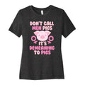 Don't Call Men "Pigs" -- It's Demeaning to Pigs  Women's Cotton Tee Hoodie, Sweatshirt | CoreVibeTees.com (Image 1)