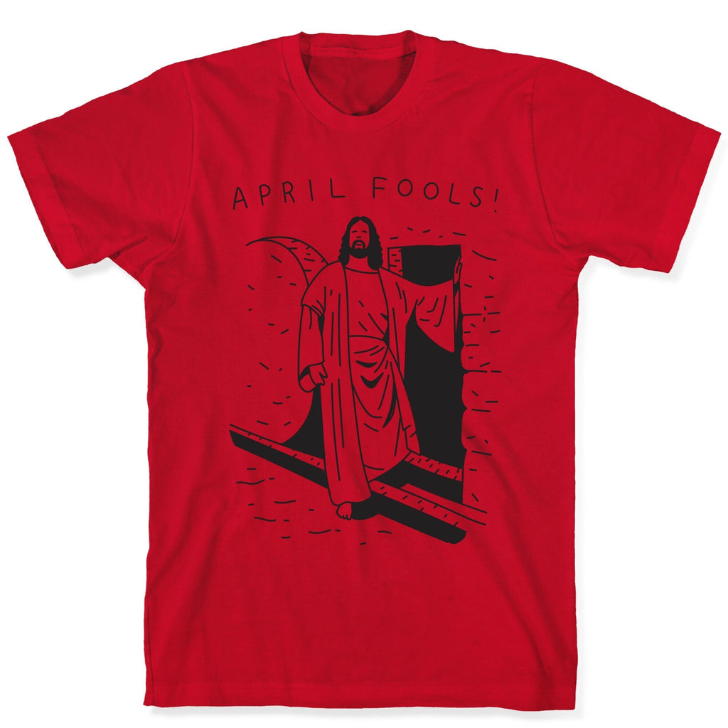 April Fools Jesus T-Shirt Hoodie, Sweatshirt | CoreVibeTees.com (Image 5)