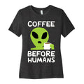 Coffee Before Humans Women's Cotton Tee Hoodie, Sweatshirt | CoreVibeTees.com (Image 1)