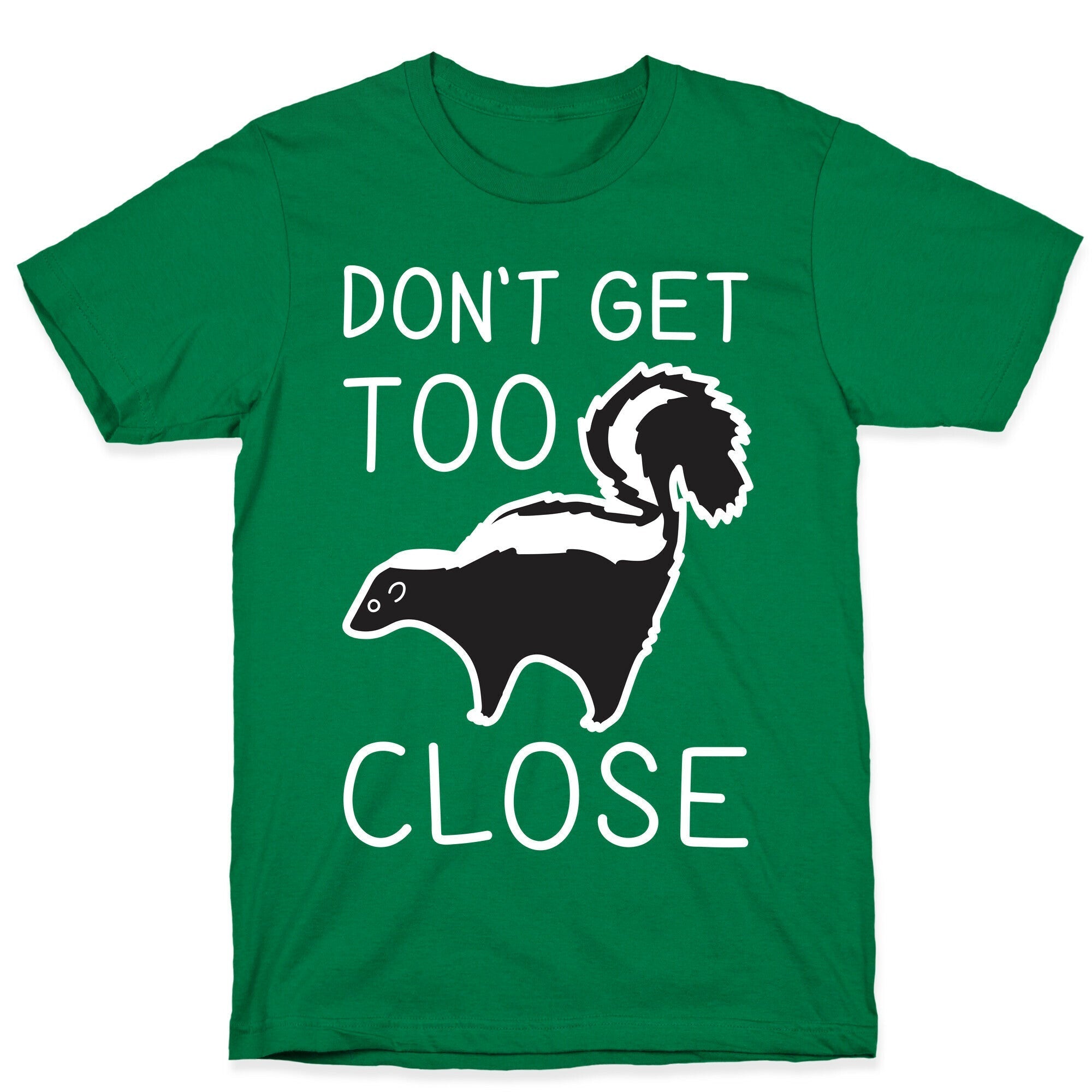 Don't Get Too Close T-Shirt Hoodie, Sweatshirt | CoreVibeTees.com (Image 3)