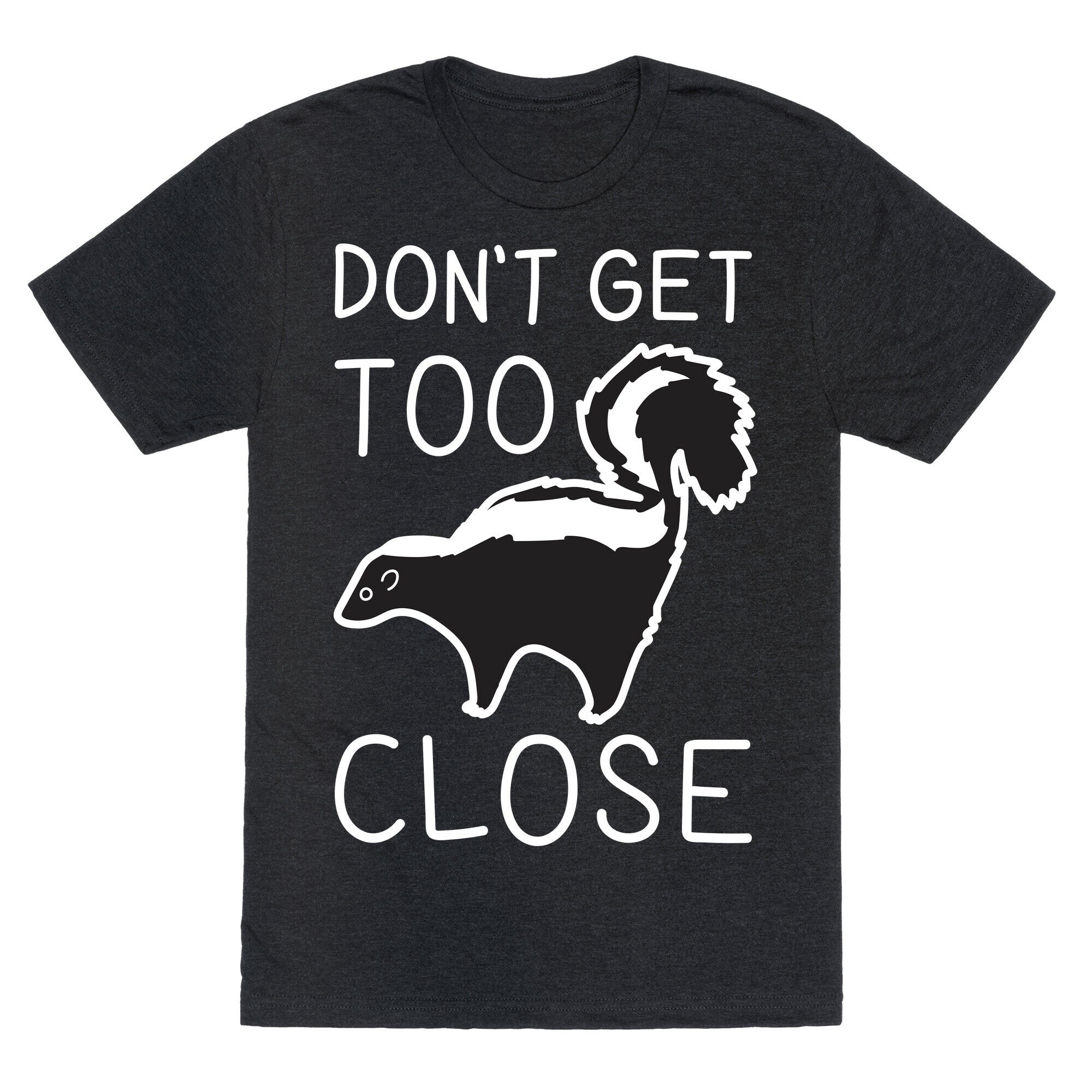 Don't Get Too Close Unisex Triblend Tee Hoodie, Sweatshirt | CoreVibeTees.com (Image 1)