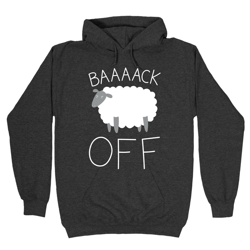 Baaaack Off Sheep Hoodie T-Shirts, Sweatshirt | CoreVibeTees.com (Image 3)