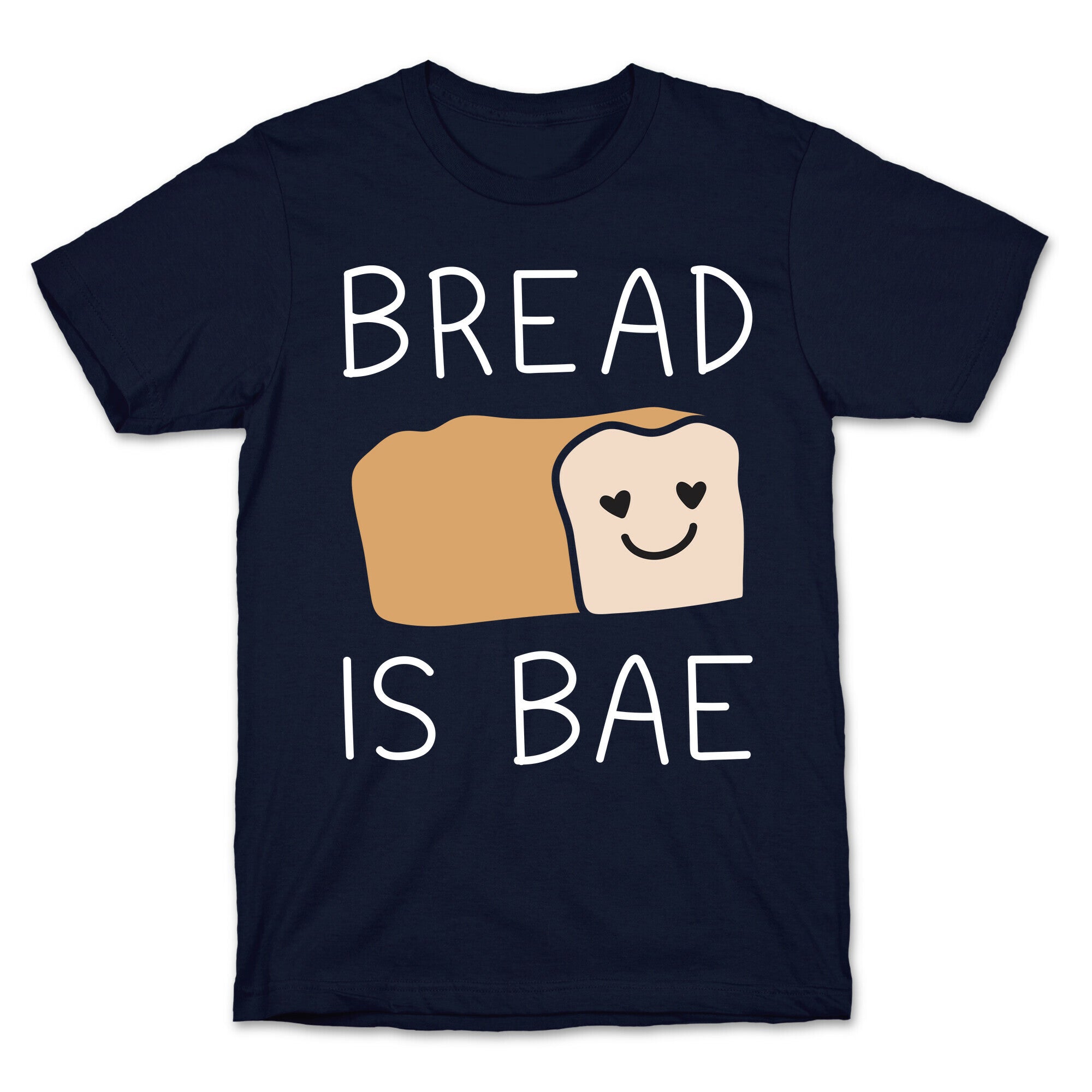 Bread Is Bae T-Shirt Hoodie, Sweatshirt | CoreVibeTees.com (Image 4)
