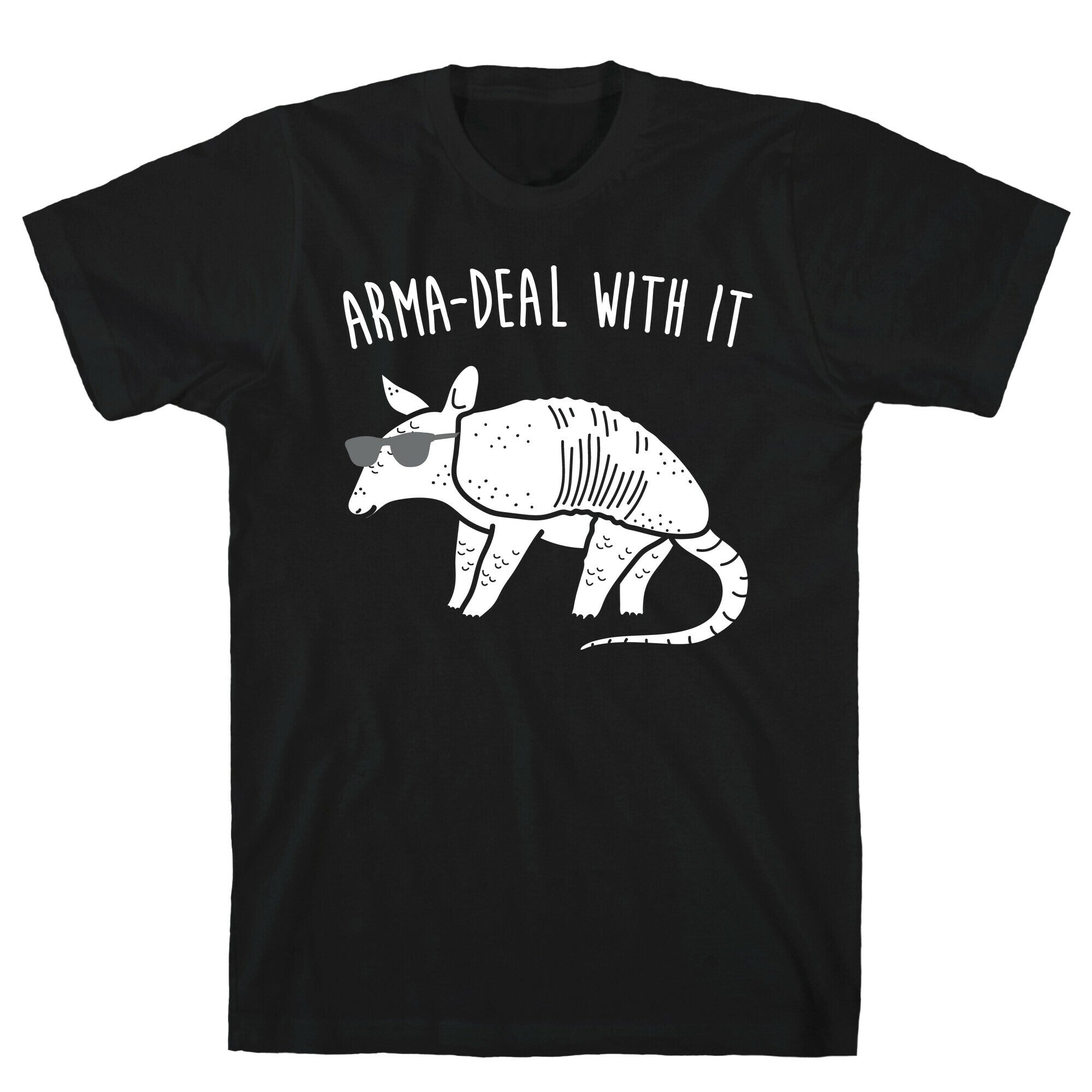 Arma-Deal With It Armadillo T-Shirt Hoodie, Sweatshirt | CoreVibeTees.com (Image 1)