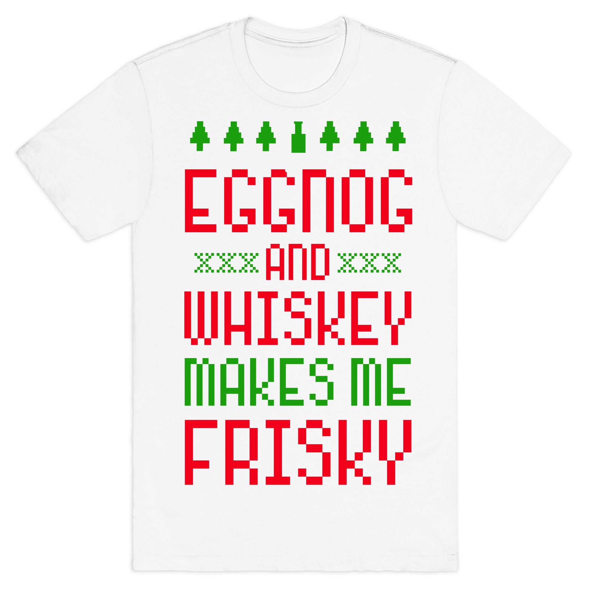 Eggnog and Whiskey Makes me Frisky T-Shirt Hoodie, Sweatshirt | CoreVibeTees.com (Image 2)