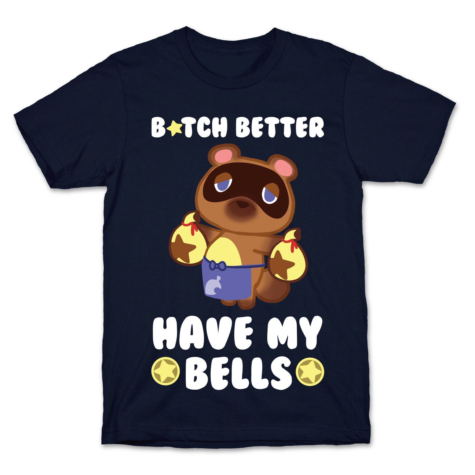 B*tch Better Have My Bells - Animal Crossing T-Shirt Hoodie, Sweatshirt | CoreVibeTees.com (Image 4)