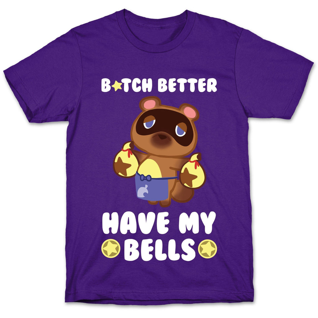 B*tch Better Have My Bells - Animal Crossing T-Shirt Hoodie, Sweatshirt | CoreVibeTees.com (Image 5)