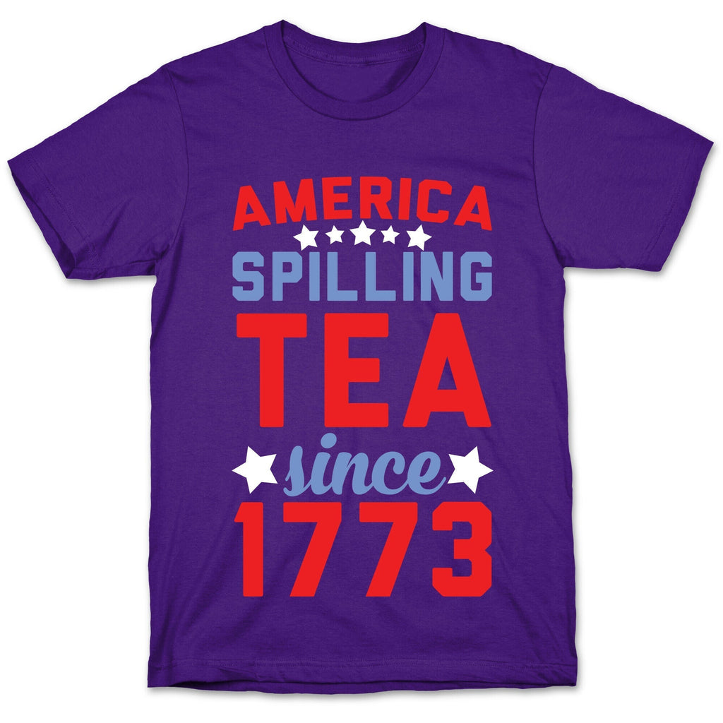 America: Spilling Tea Since 1773 T-Shirt Hoodie, Sweatshirt | CoreVibeTees.com (Image 5)
