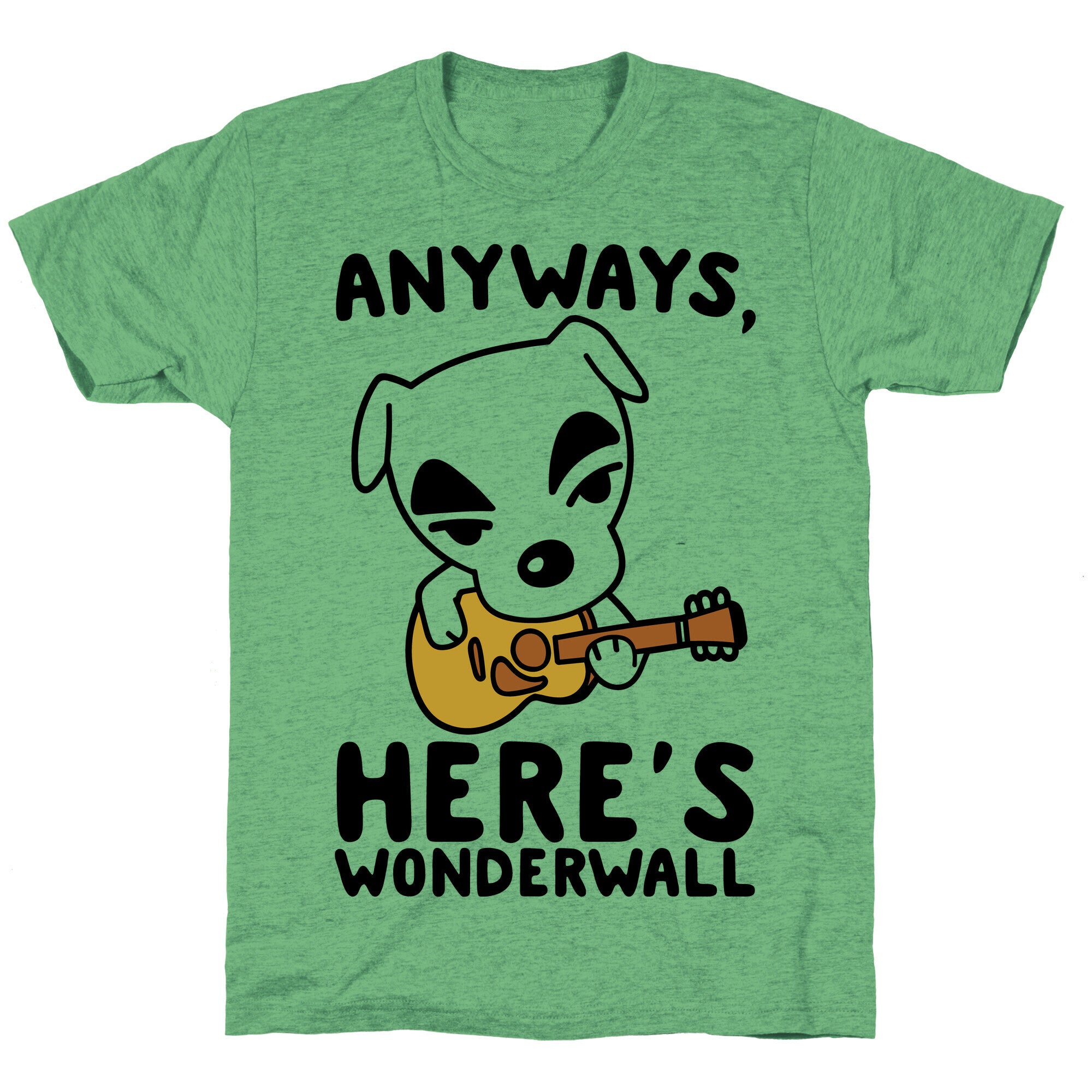 Anyways Here's Wonderwall Parody Unisex Triblend Tee Hoodie, Sweatshirt | CoreVibeTees.com (Image 1)