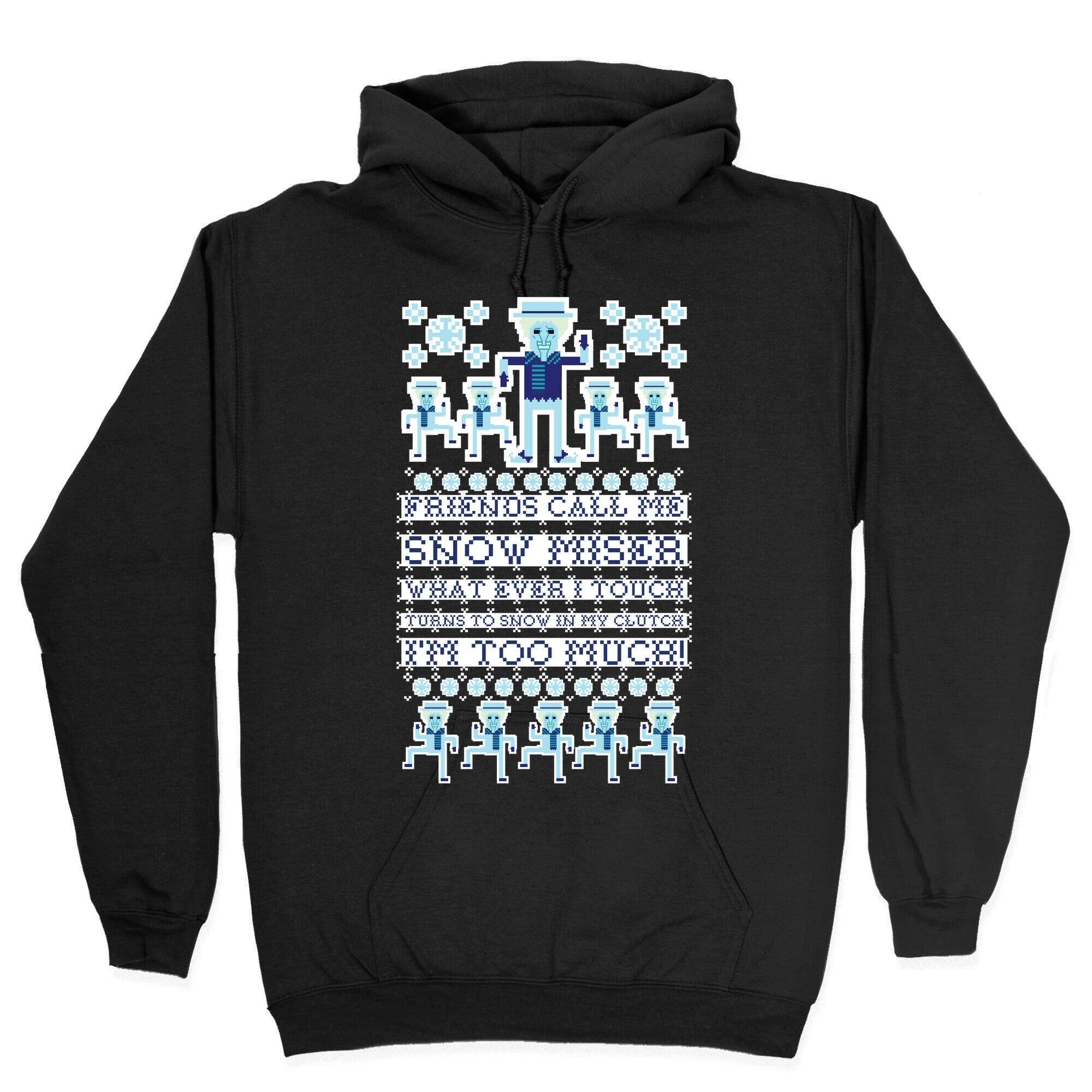 Friends Call Me Snow Miser Hoodie Style001 T-Shirts, Sweatshirt | CoreVibeTees.com (Image 2)