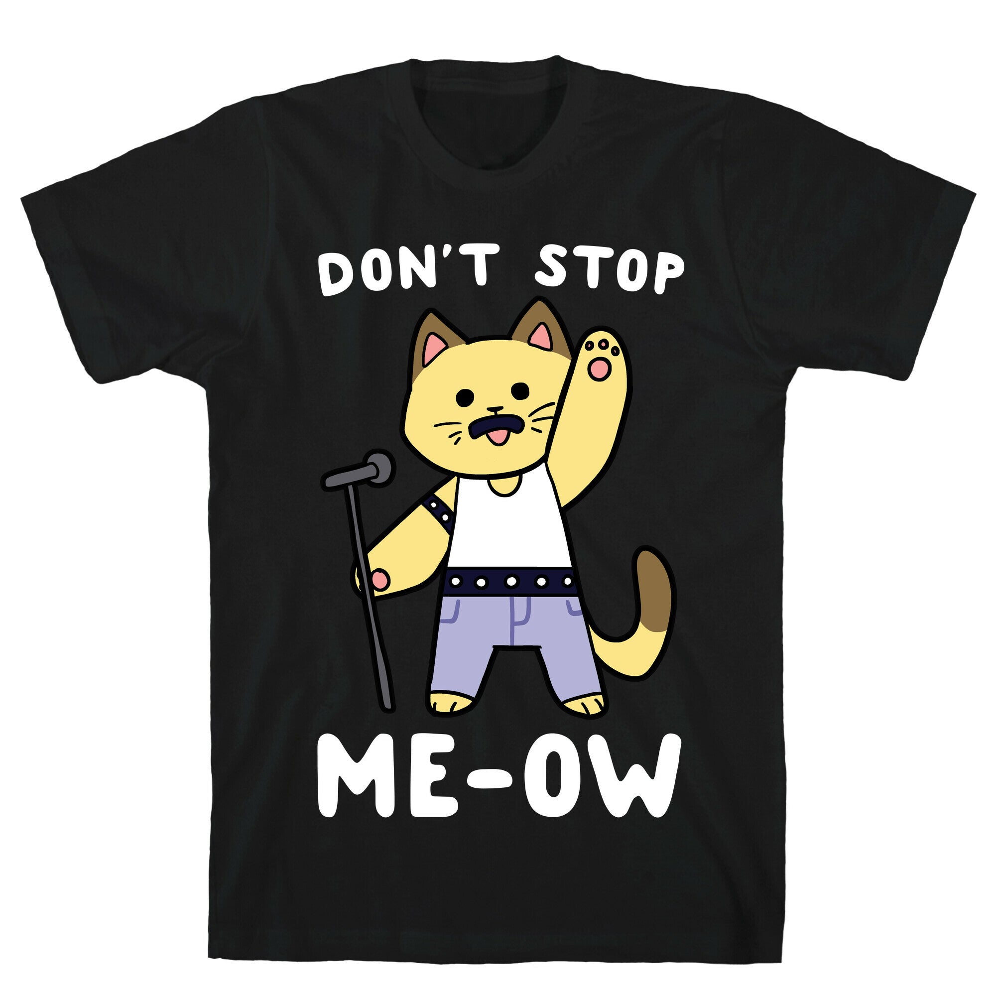 Don't Stop Me-ow T-Shirt Hoodie, Sweatshirt | CoreVibeTees.com (Image 1)