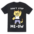 Don't Stop Me-ow Unisex Triblend Tee Hoodie, Sweatshirt | CoreVibeTees.com (Image 1)