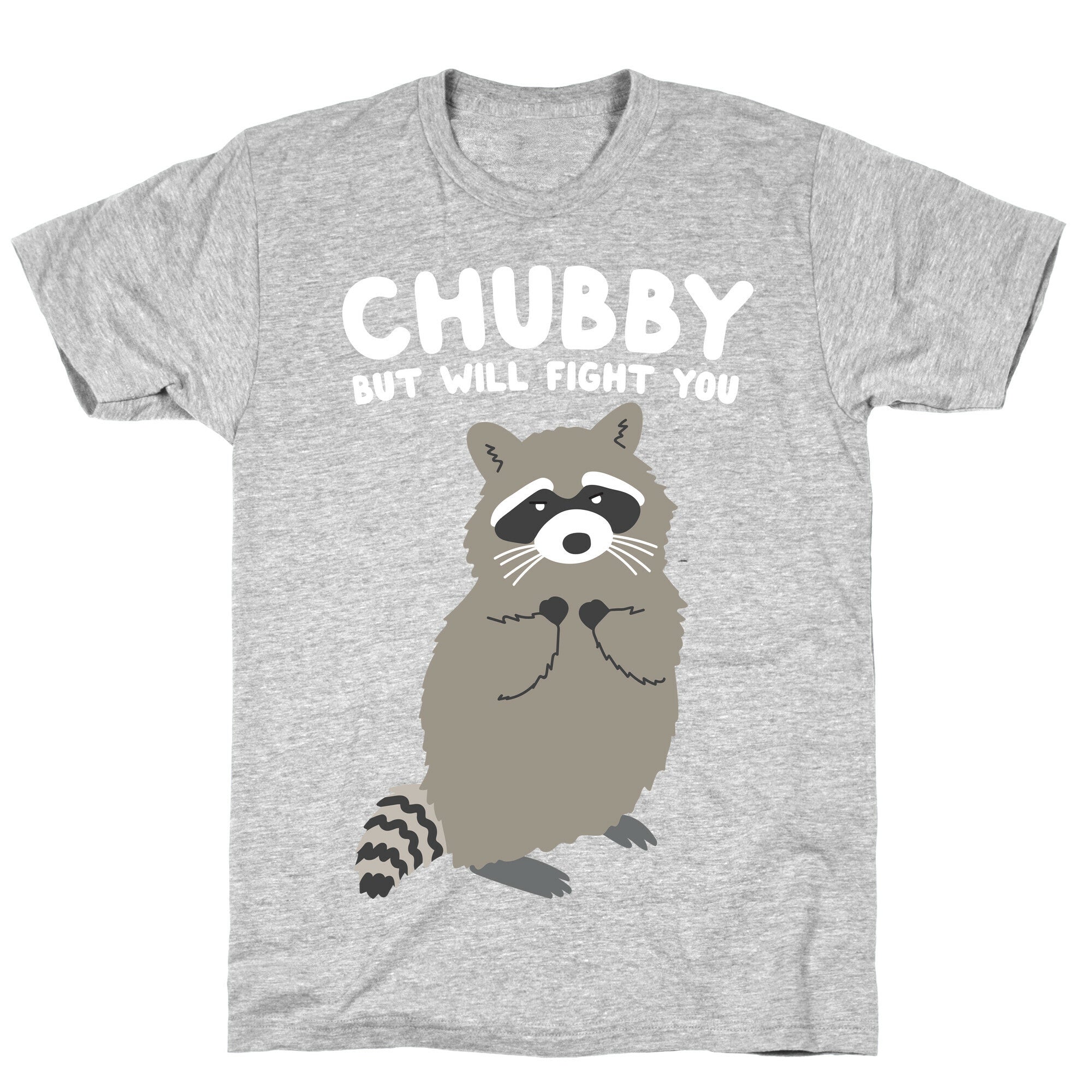 Chubby But I Will Fight You Raccoon T-Shirt Hoodie, Sweatshirt | CoreVibeTees.com (Image 2)
