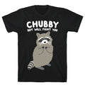 Chubby But I Will Fight You Raccoon T-Shirt Hoodie, Sweatshirt | CoreVibeTees.com (Image 1)