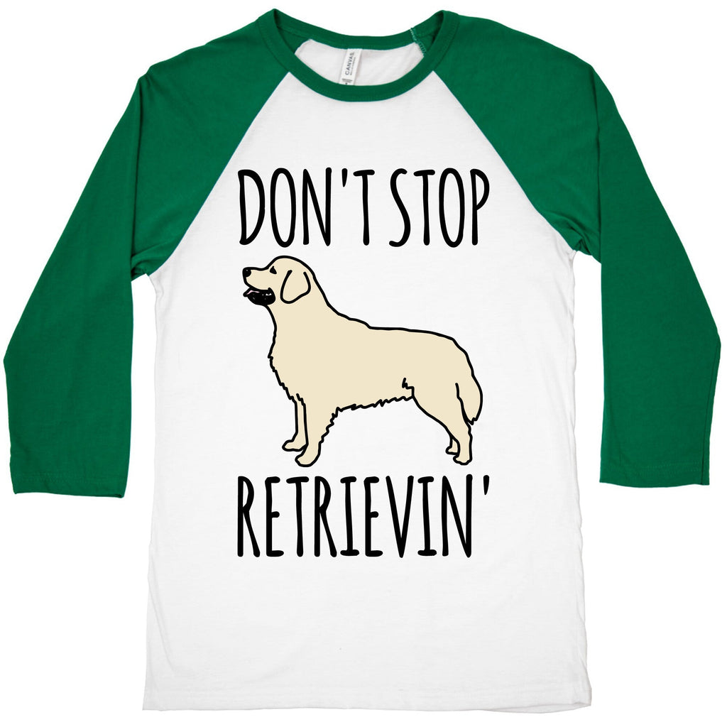 Don't Stop Retrievin' Golden Retriever Dog Parody Baseball Tee Hoodie, Sweatshirt | CoreVibeTees.com (Image 2)