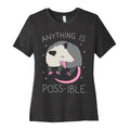 Anything Is Poss-ible Opossum Women's Cotton Tee Hoodie, Sweatshirt | CoreVibeTees.com (Image 1)