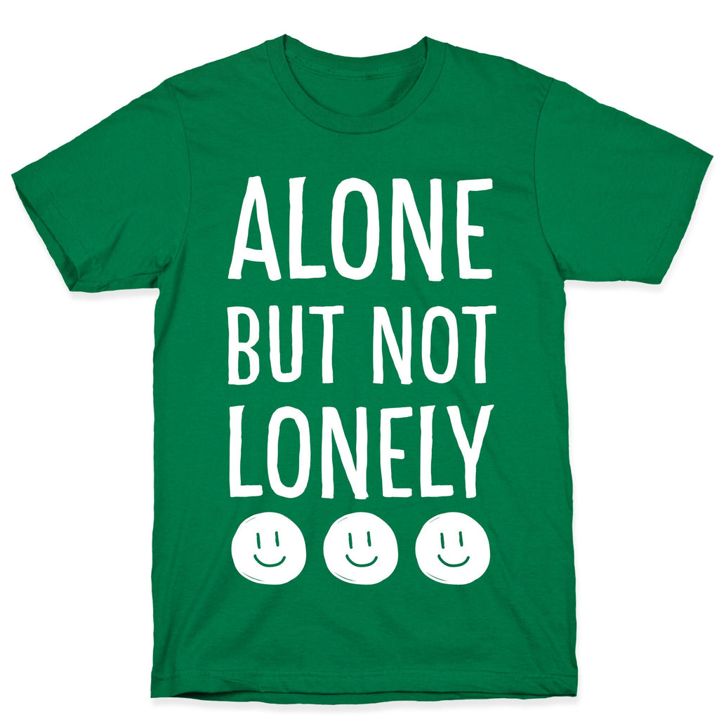 Alone But Not Lonely T-Shirt Hoodie, Sweatshirt | CoreVibeTees.com (Image 3)
