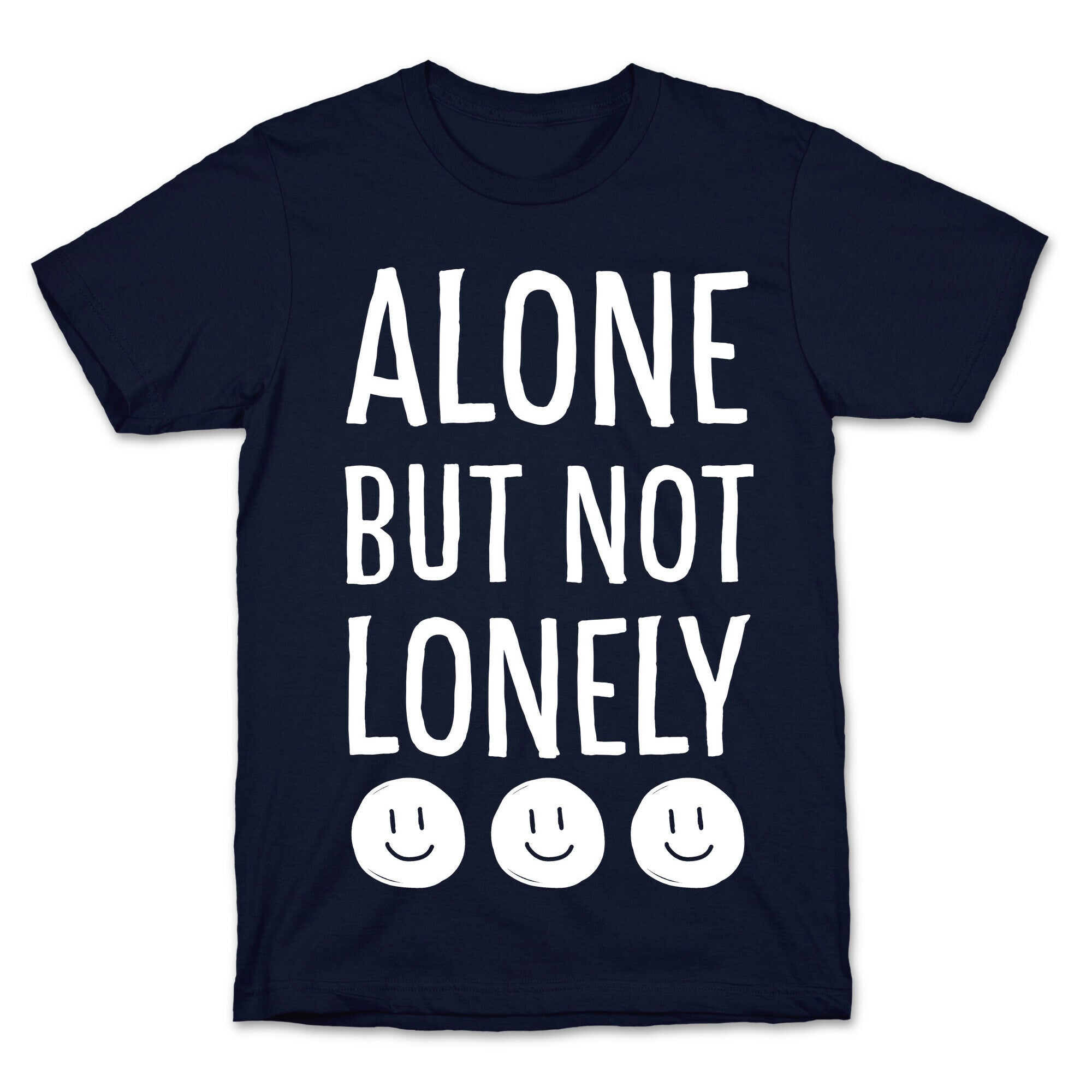 Alone But Not Lonely T-Shirt Hoodie, Sweatshirt | CoreVibeTees.com (Image 4)