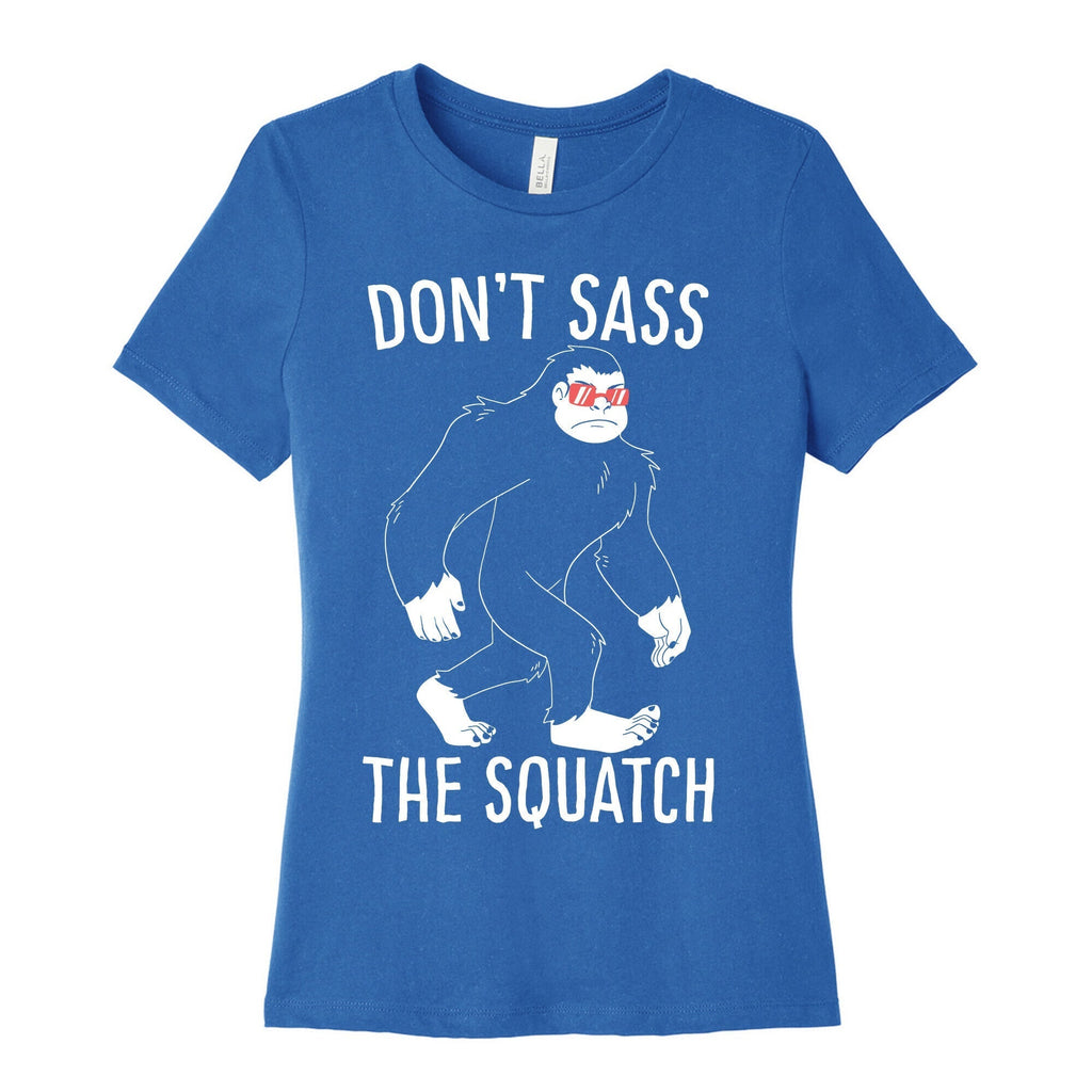 Don't Sass the Squatch Women's Cotton Tee Hoodie, Sweatshirt | CoreVibeTees.com (Image 3)