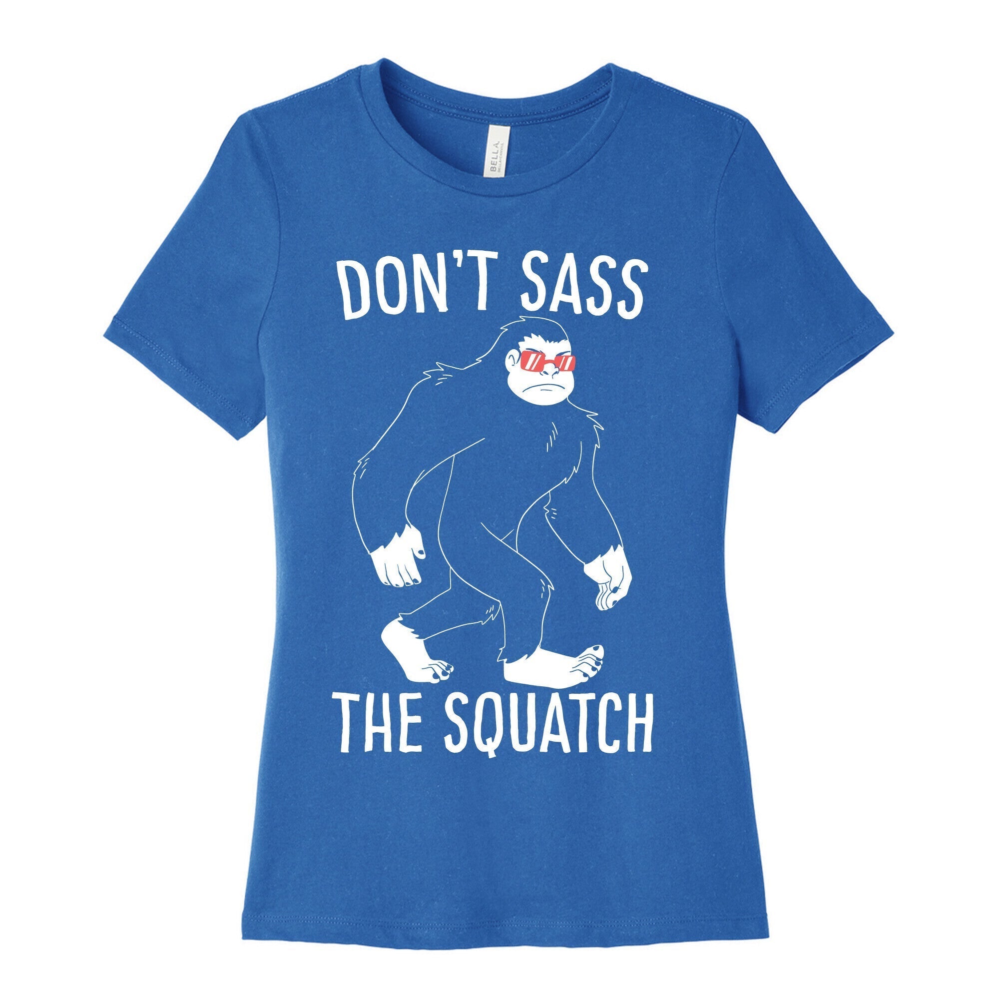 Don't Sass the Squatch Women's Cotton Tee Hoodie, Sweatshirt | CoreVibeTees.com (Image 3)