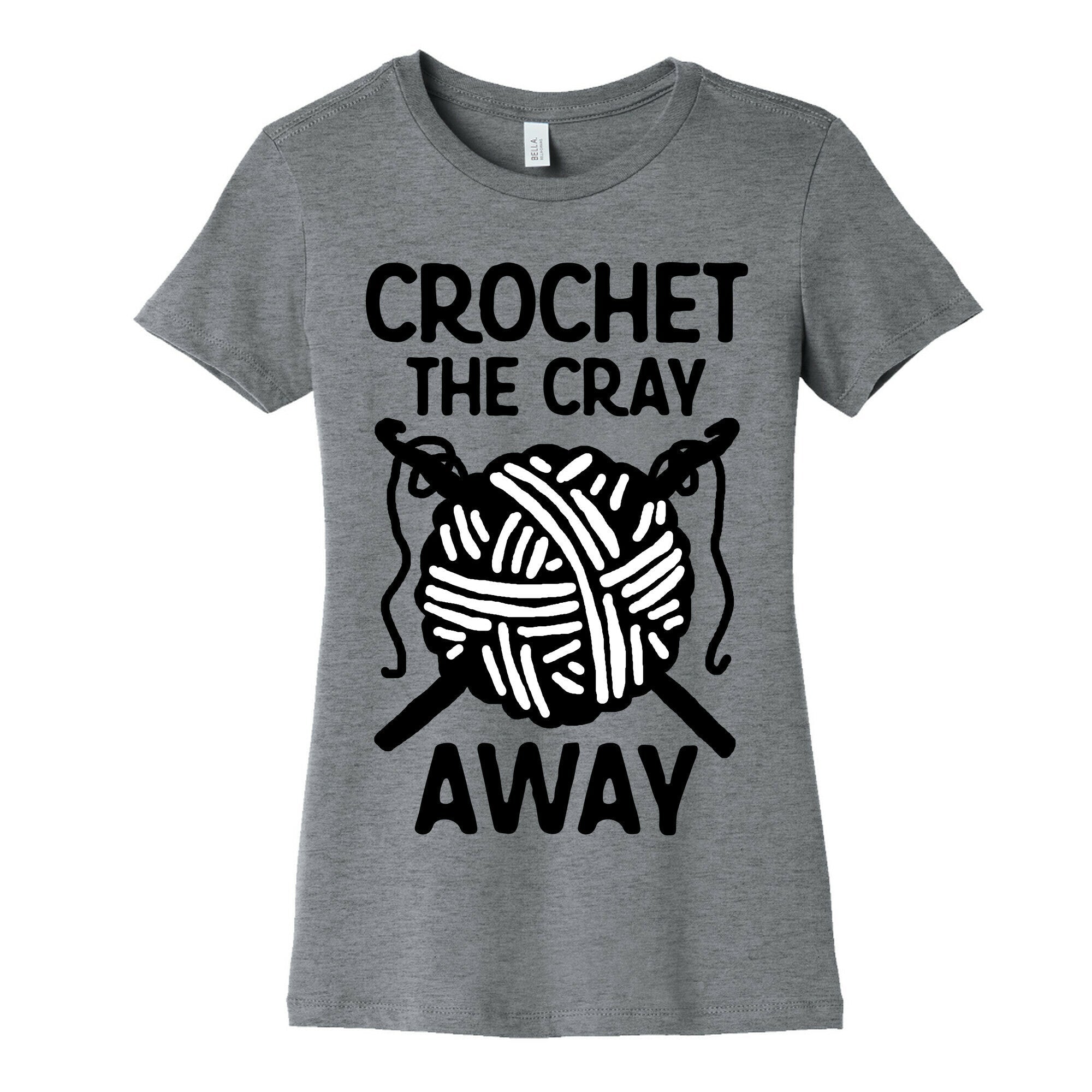 Crochet The Cray Away Women's Cotton Tee Hoodie, Sweatshirt | CoreVibeTees.com (Image 2)